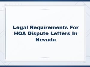 Nevada Hoa Dispute Letter Legal Requirements